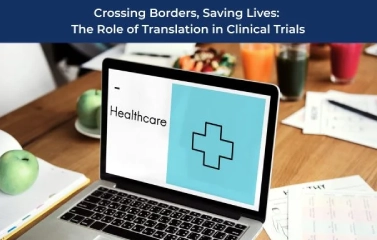 Crossing Borders to save Lives: The Role of Translation in Clinical Trials